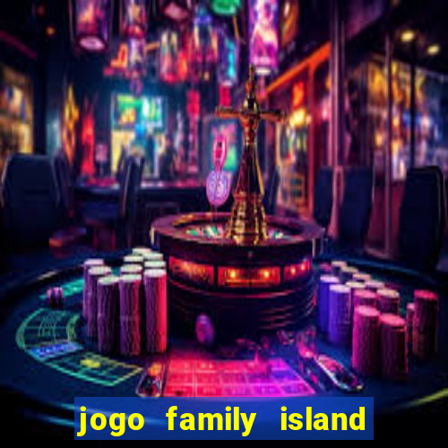 jogo family island energia infinita